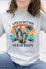 Life Is Better In Flip Flops Graphic Collection