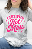 Certified Hot Mess Graphic Collection