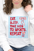 Eat. Sleep. Take Kids To Sports. Repeat Graphic Collection