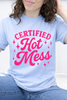 Certified Hot Mess Graphic Collection