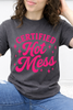 Certified Hot Mess Graphic Collection