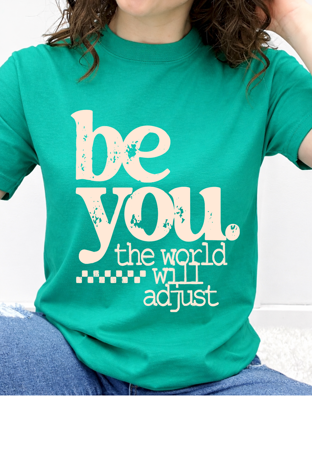 Be You The World Will Adjust Graphic Collection