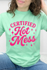 Certified Hot Mess Graphic Collection