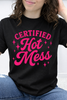 Certified Hot Mess Graphic Collection