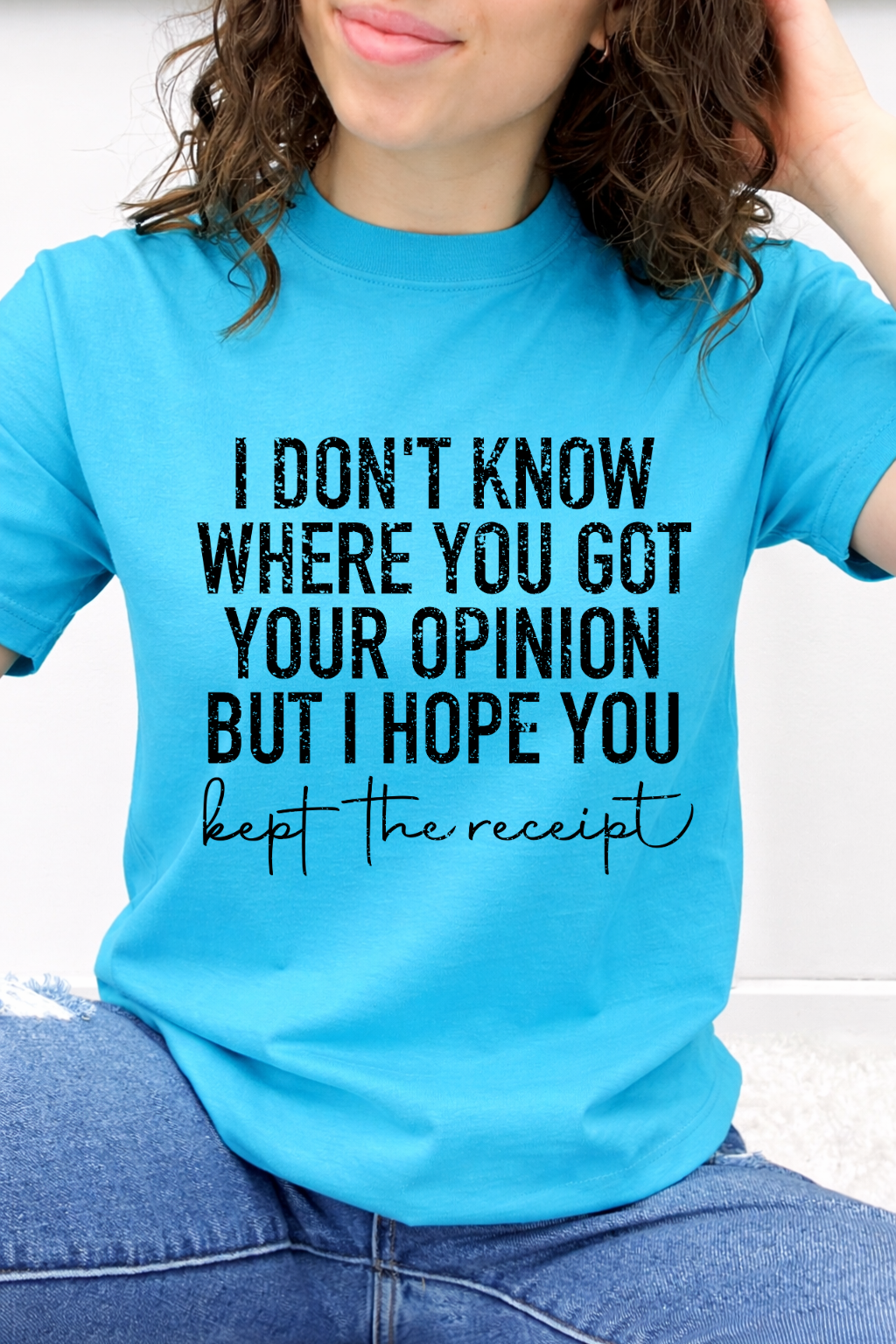 I Don't Know Where You Got Your Opinion Graphic Collection