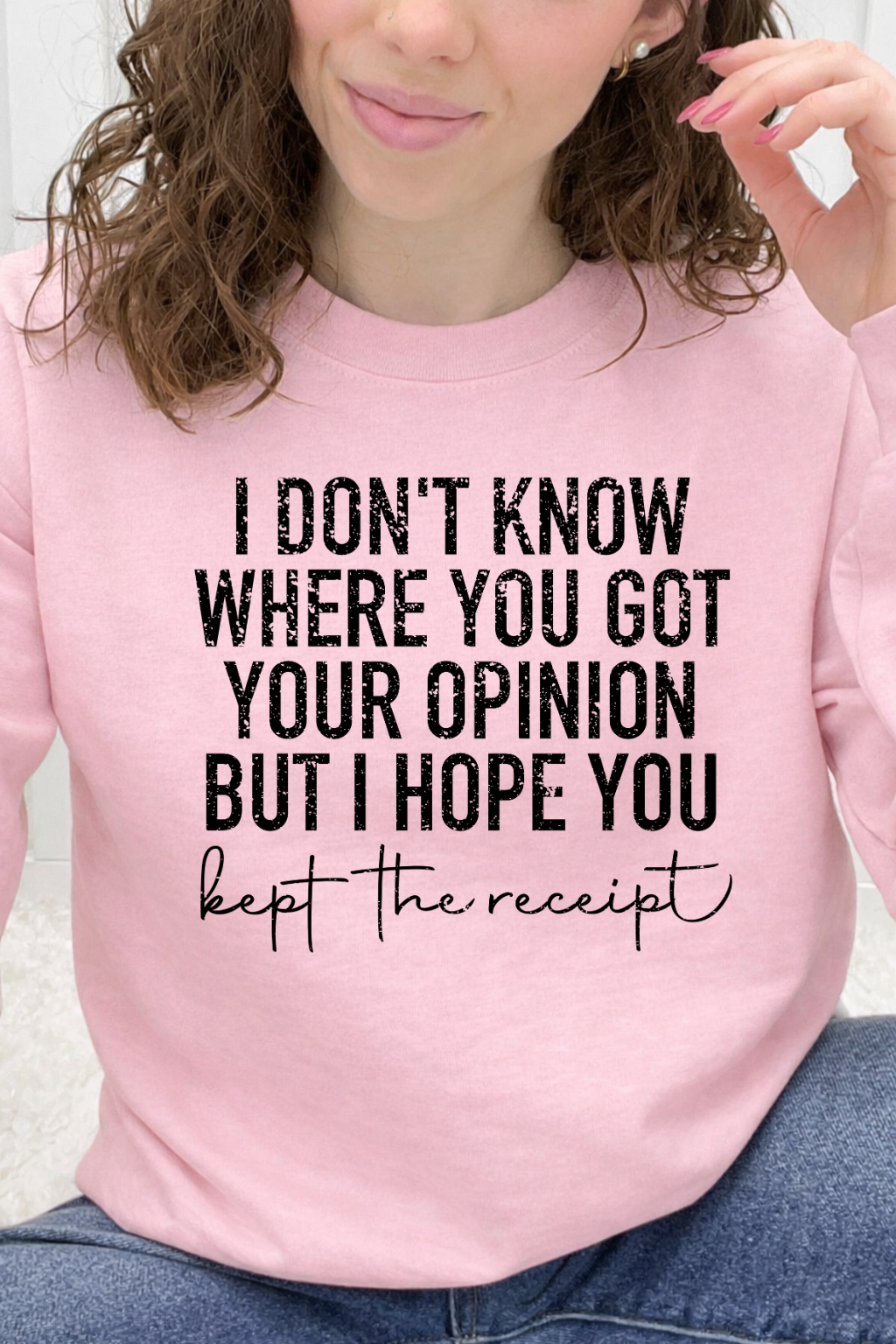 I Don't Know Where You Got Your Opinion Graphic Collection