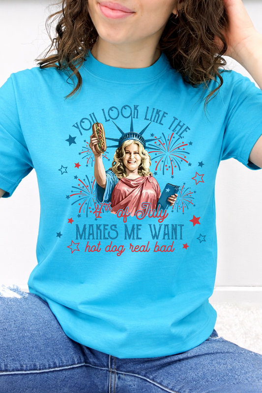 You Look Like The Fourth Of July Makes Me Want A Hot Dog Real Bad Graphic Collection