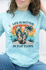 Life Is Better In Flip Flops Graphic Collection