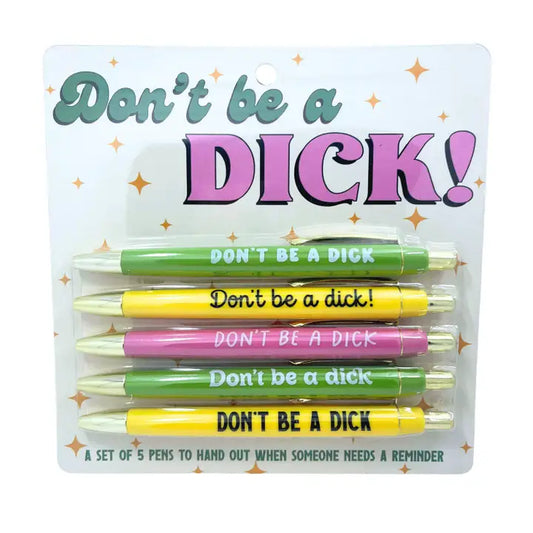 Don't Be a D*ck! Pen Set